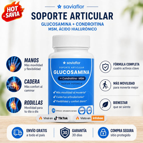 SAVIAFLOR Articulaciones — Glucosamina, Condroitina, MSM y Ácido Hialurónico